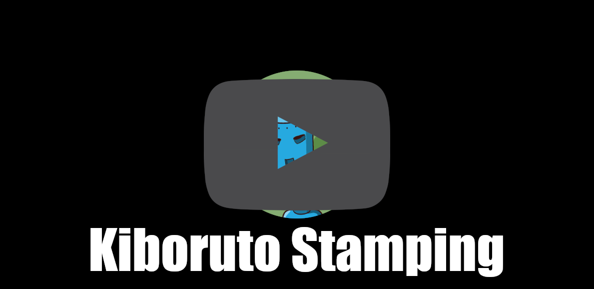Kiboruto Stamping